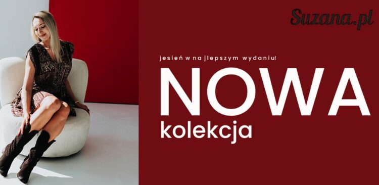 Suzana – Styl, jakość i nowoczesna moda na każdą okazję