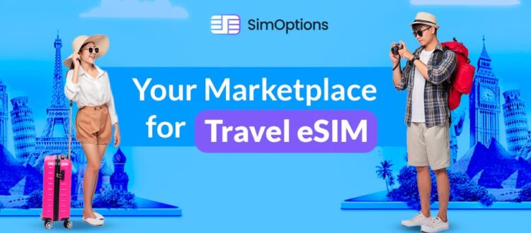 Stay Connected Worldwide with SimOptions